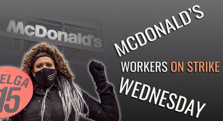 https://www.workersunity.com/wp-content/uploads/2021/05/mcdonalds-strike-fight-for-15.jpg