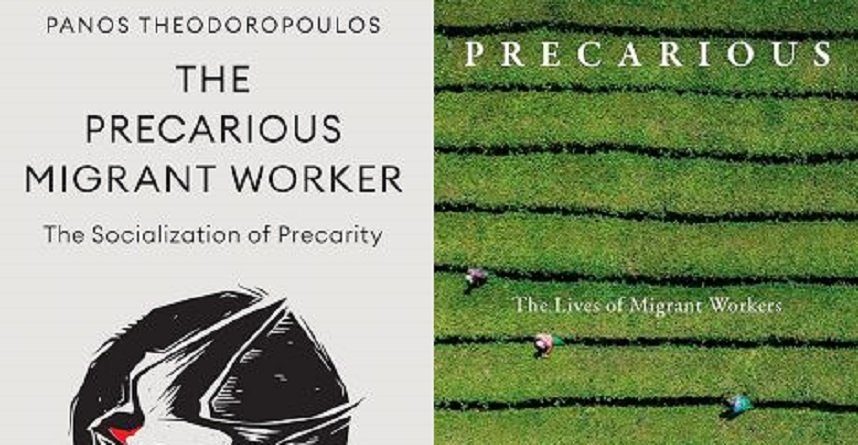 The Precarious Migrant Worker, The Socialization of Precarity- Book Review